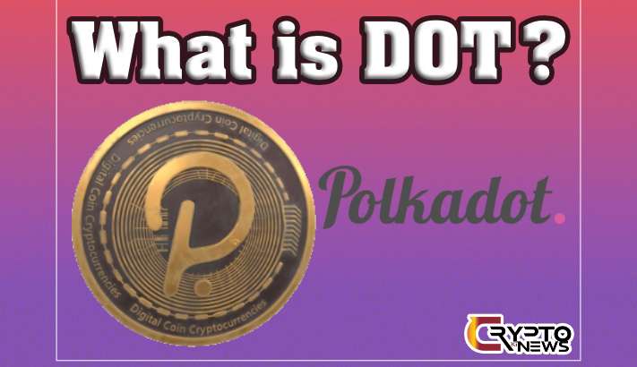 What Is Polkadot (DOT) Cryptocurrency ? [Everything U Need to Know] Crypto Ki News